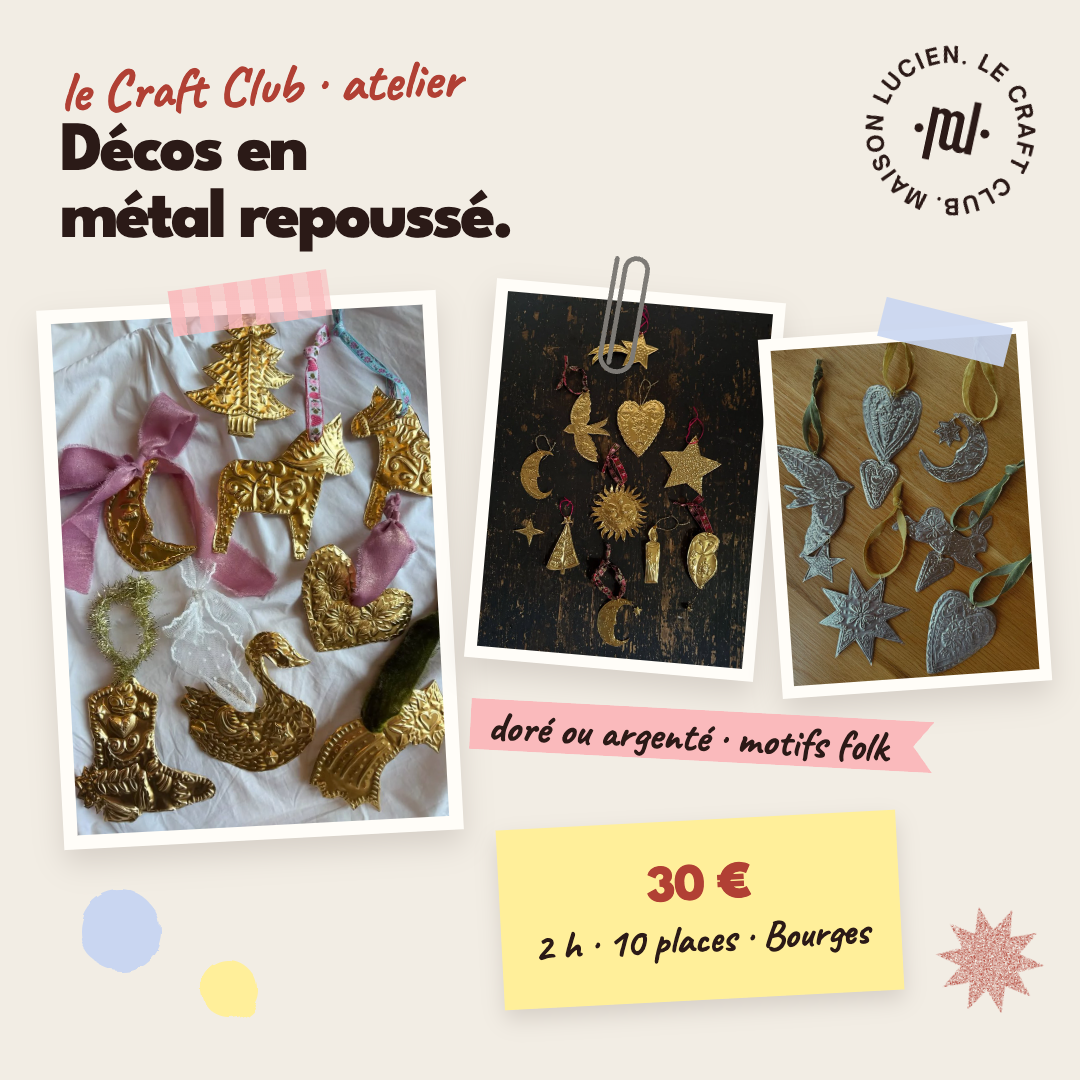 Craft Club - Décos en métal repoussé